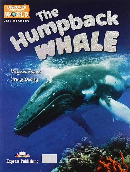 The Humpback Whale: Reader: Level A1/A2