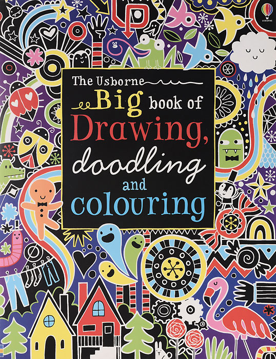 Big Book of Drawing, Doodling and Colouring