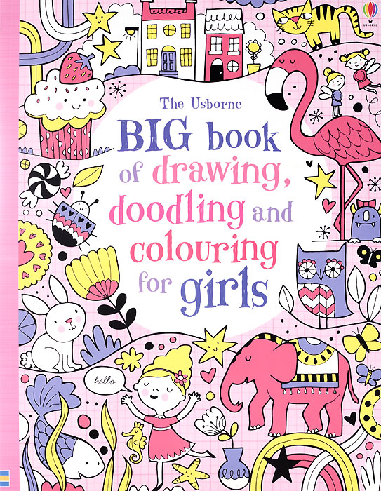 Big Book of Drawing, Doodling & Colouring for Girls