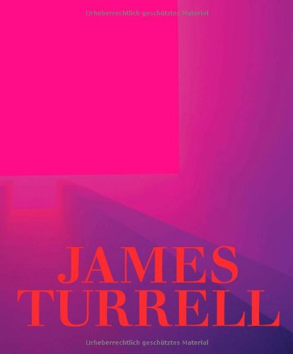 James Turrell: A Retrospective