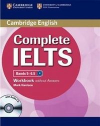 Complete IELTS: Bands 5-6.5: Workbook without Answers (+ CD-ROM)