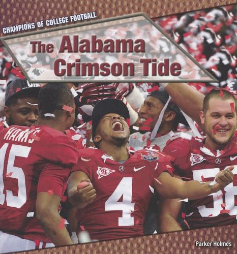 The Alabama Crimson Tide (Champions of College Football)