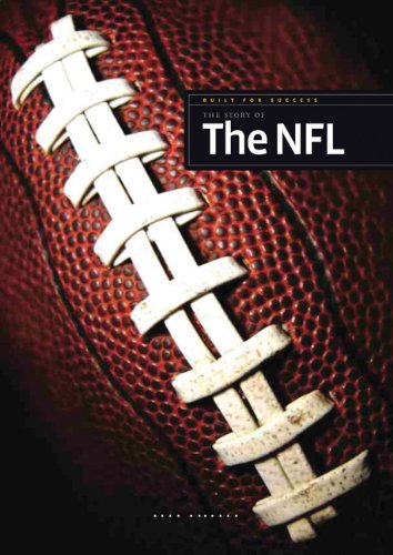 The Story of the NFL (Built for Success)