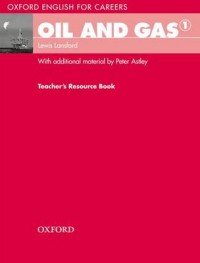 Oil and Gas 1: Teachers Resource Book