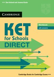 KET for Schools Direct: Workbook with Answers