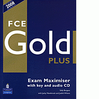 Fce Gold Plus: Exam Maximiser with Key (+ 2 CD-ROM)