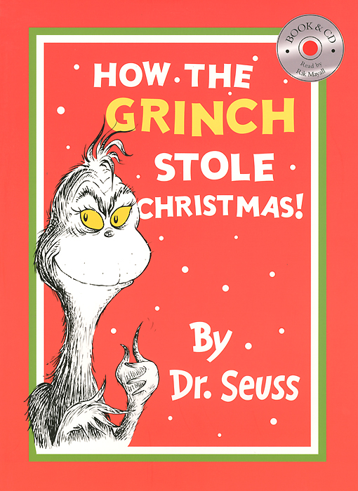 How the Grinch Stole Christmas (+ CD-ROM)