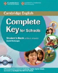 Complete Key for Schools (комплект из 2 книг + 2 CD)