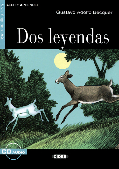 Dos Leyendas: Nivel Segundo A2 (+ CD)