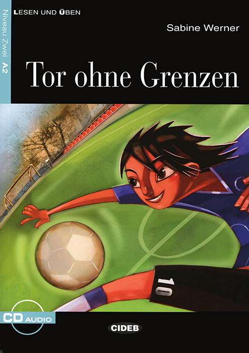 Tor ohne Grenzen ( + CD)