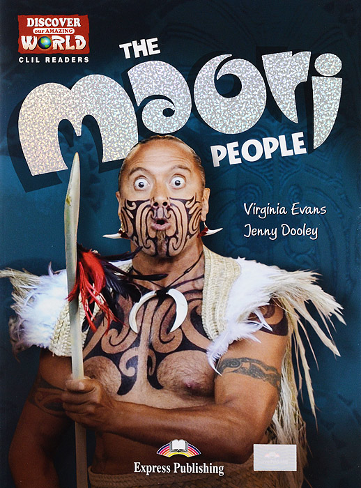 The Maori People: Reader: Level B1+/B2