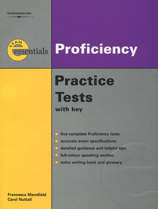 Proficiency Practice Tests (Thomson Exam Essential Practic) (Thomson Exam Essentials)