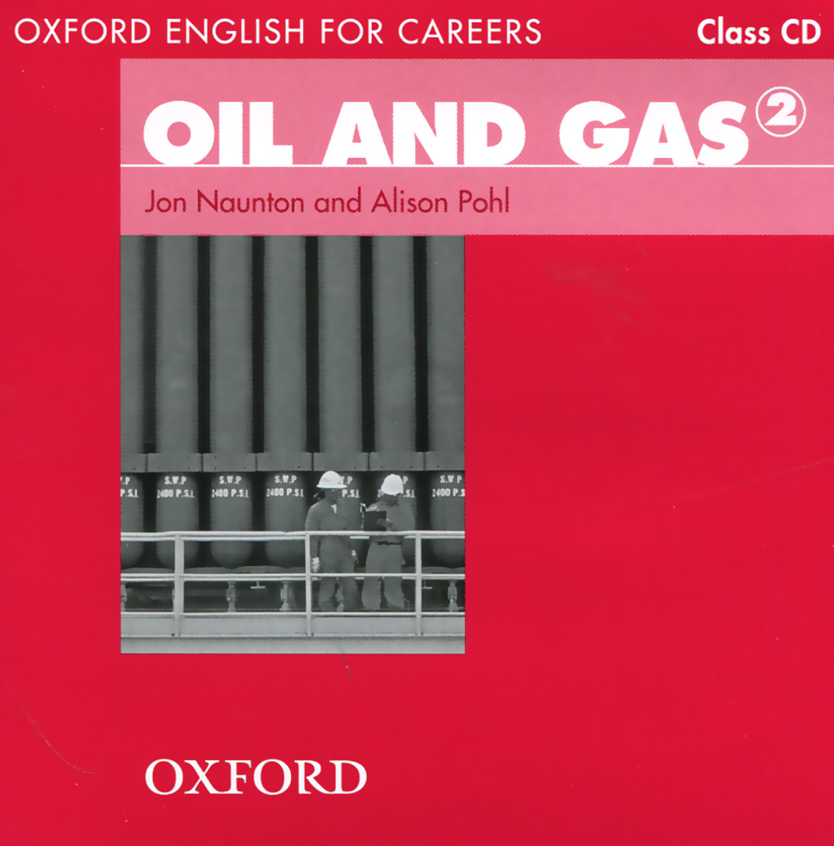 Oxford English for Careers: Oil and Gas (аудиокурс на CD)