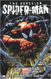 Superior Spider-Man: Volume 1: My Own Worst Enemy