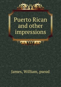 Puerto Rican and other impressions