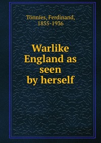 Warlike England as seen by herself