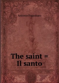 The saint = Il santo