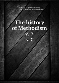 The history of Methodism