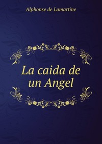 La caida de un Angel