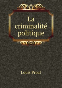 La criminalite politique