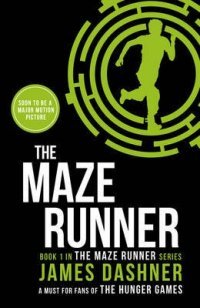 The Maze Runner: Book 1