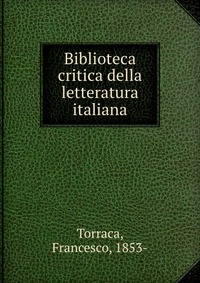 Biblioteca critica della letteratura italiana