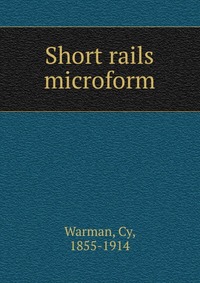 Short rails microform