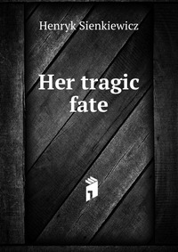 Her tragic fate