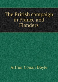 The British campaign in France and Flanders