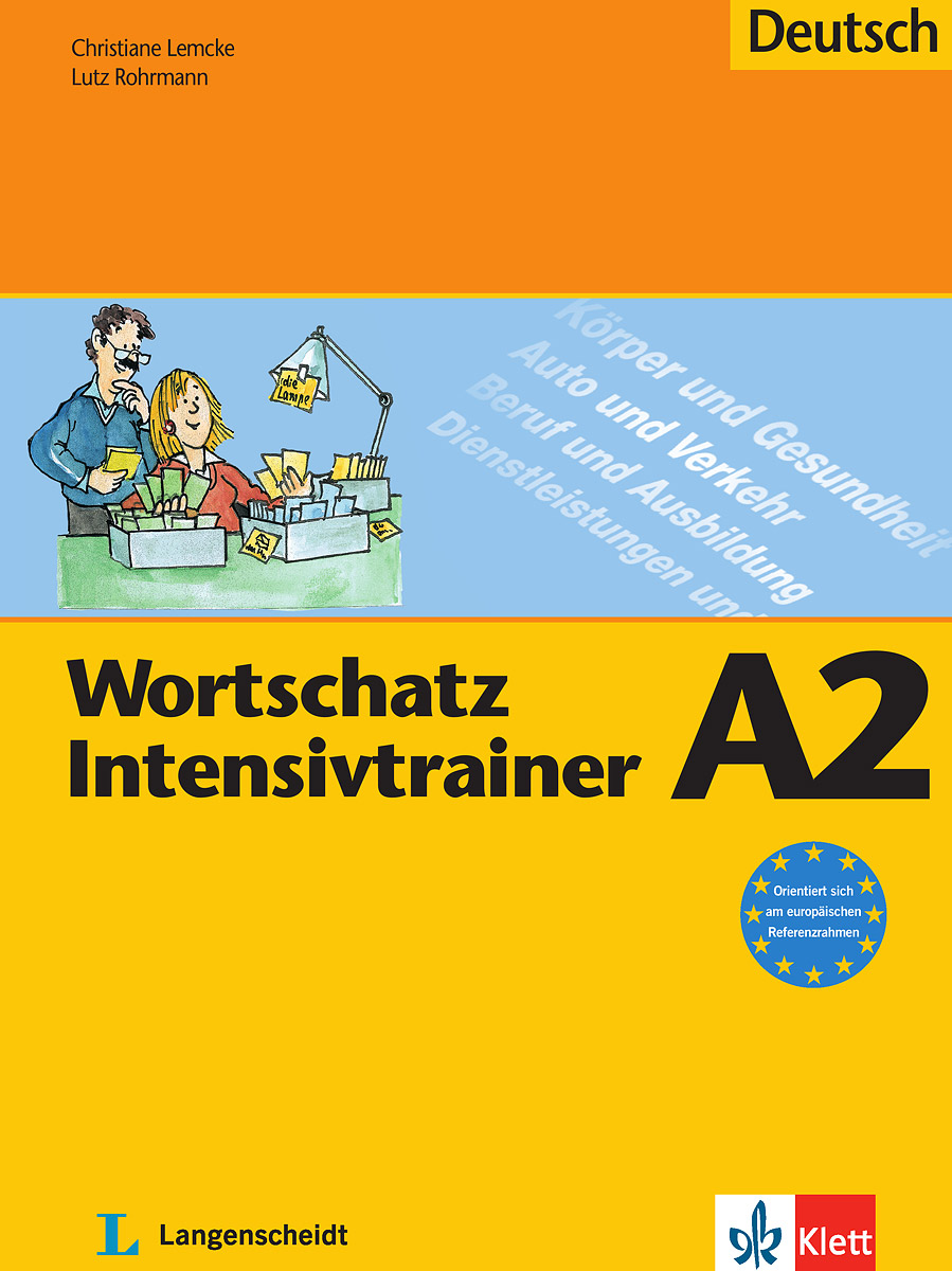 Wortschatz Intensivtrainer А2