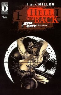 Hell and Back (a Sin City Love Story)