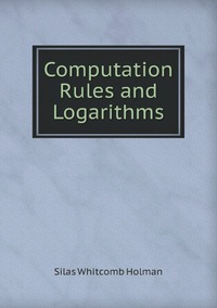 Computation Rules and Logarithms