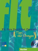 Fit furs Zertifikat Dt., Tipps und Ubungen, LB +D