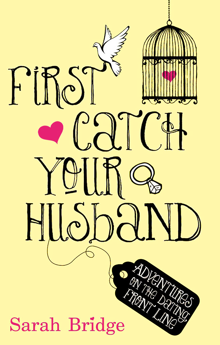 First Catch Your Husband