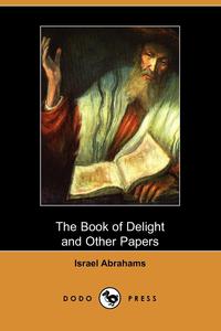 The Book of Delight and Other Papers