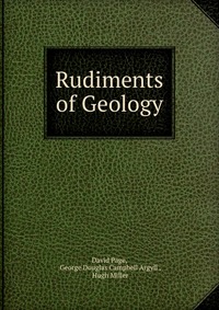 Rudiments of Geology