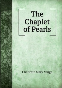 The Chaplet of Pearls