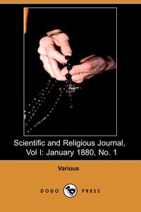 Scientific and Religious Journal, Vol. I