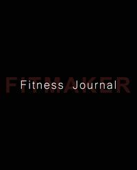 Sandra Graves - «Fitness Journal»