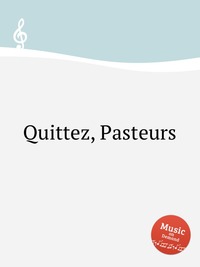 Quittez, Pasteurs