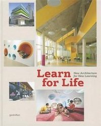 Learn for Life: New Architecture for New Learning