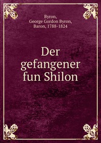 Der gefangener fun Shilon