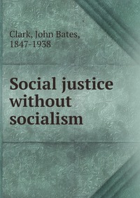 Social justice without socialism