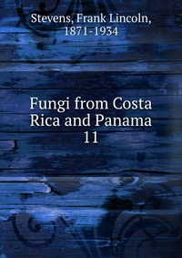 Fungi from Costa Rica and Panama