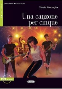 Una canzone per cinque (+ CD)