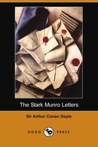 The Stark Munro Letters (Dodo Press)