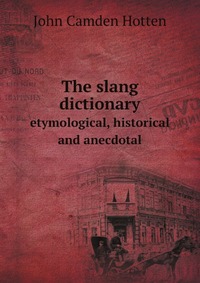 The slang dictionary