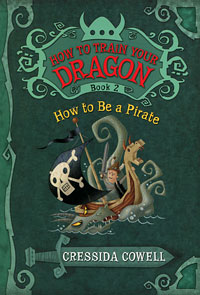 How to Train Your Dragon Book 2: How to Be a Pirate