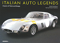 Italian Auto Legends: Classics of Style and Design