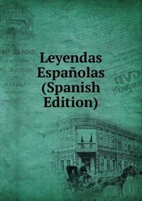 Leyendas Espanolas